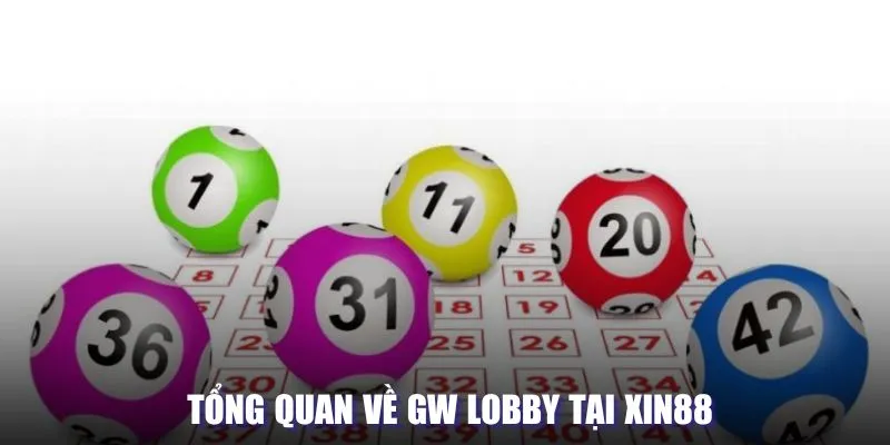 gw-lobby-xin88-tong-quan